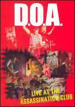 DOA : Live at the Assassination Club